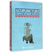 将图片加载到图库查看器，Acupuncture China&#39;s Wonder Therapy Chinese Medicine Acupuncture Book in English
