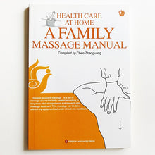 Load image into Gallery viewer, Health Care at Home A Family Massage Manual English Edition Book Chinese Traditional Medicine Book about Self Care  Paperback
